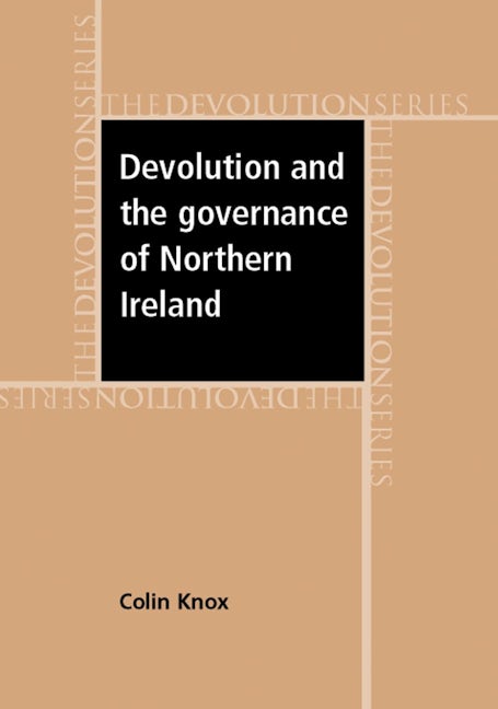 Book cover image for Devolution and the governance of Northern Ireland ISBN: 9780719074363